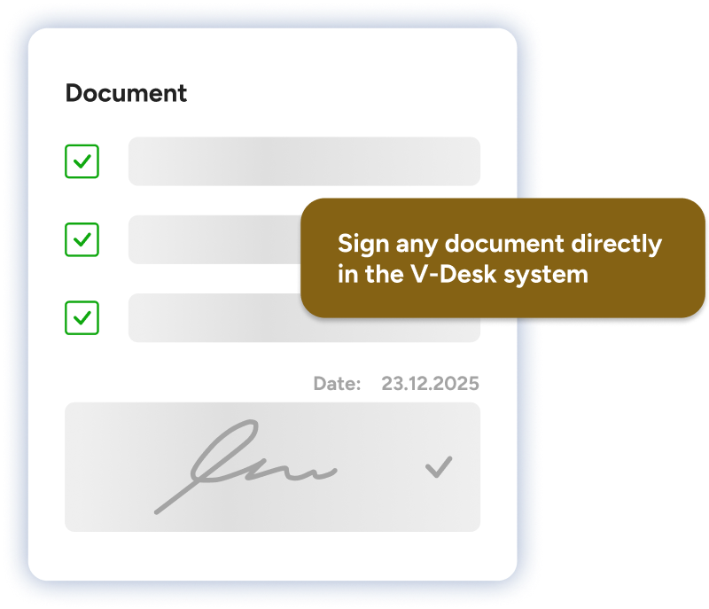 Primesoft Sign 1 Digitally sign any document directly within the V-Desk system using Primesoft Sign.