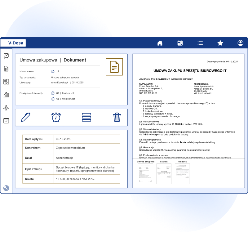 Zakupy 1 Moduł V-Desk do elektronicznej obsługi procesu zakupowego w organizacji.